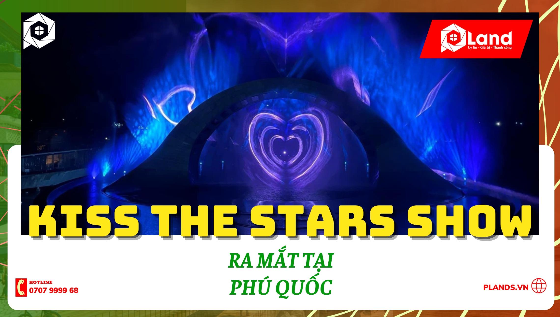 Show Diễn Trên Màn Nước Biển Kiss The Stars Show Ra Mắt Tại Phú Quốc